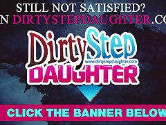 DiryStepdaughter Inhaling and Fucking dads Cock