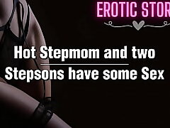 Hot Step-mom and two Stepsons have some Hook-up